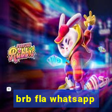 brb fla whatsapp